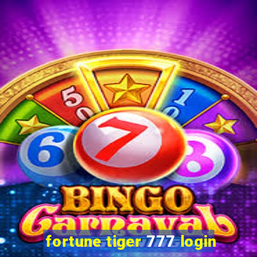 fortune tiger 777 login